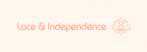 Lace and Independence