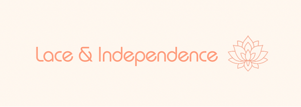 Lace and Independence